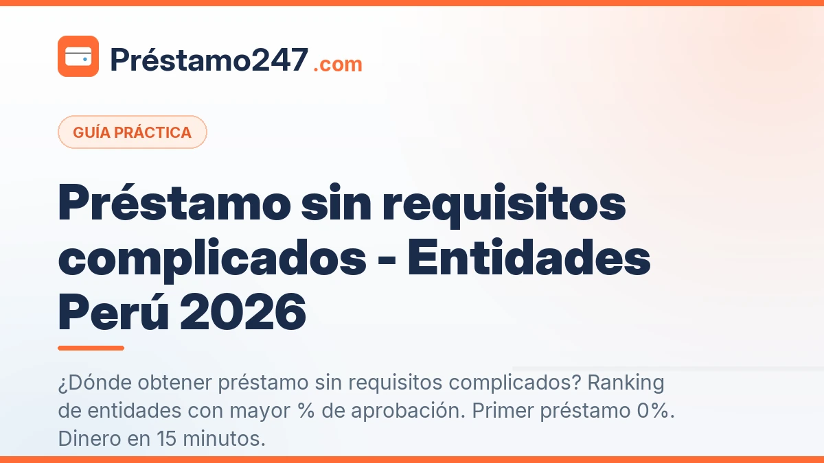 Préstamos online rápidos - crédito personal Perú 2026